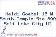 Heidi Goebel 15 W South Temple Ste 800 Salt Lake City UT
