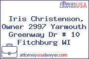 Iris Christenson, Owner 2997 Yarmouth Greenway Dr # 10 Fitchburg WI