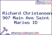 Richard Christensen 907 Main Ave Saint Maries ID