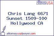 Chris Lang 6671 Sunset 1509-100 Hollywood CA