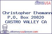 Christopher Ehemann P.O. Box 20820 CASTRO VALLEY CA