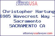 Christopher Hartung 6985 Wavecrest Way - Sacramento SACRAMENTO CA