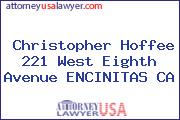 Christopher Hoffee 221 West Eighth Avenue ENCINITAS CA