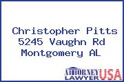 Christopher Pitts 5245 Vaughn Rd Montgomery AL