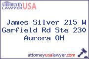 James Silver 215 W Garfield Rd Ste 230 Aurora OH