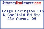 Leigh Herington 215 W Garfield Rd Ste 230 Aurora OH