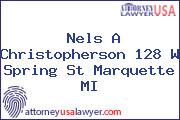 Nels A Christopherson 128 W Spring St Marquette MI