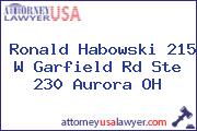 Ronald Habowski 215 W Garfield Rd Ste 230 Aurora OH