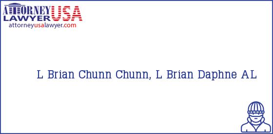 Telephone, Address and other contact data of L Brian Chunn, Daphne, AL, USA