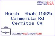 Hersh  Shah 15925 Carmenita Rd Cerritos CA