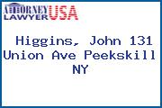Higgins, John 131 Union Ave Peekskill NY