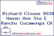 Richard Clouse 8038 Haven Ave Ste E Rancho Cucamonga CA