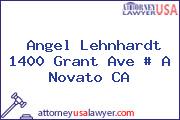 Angel Lehnhardt 1400 Grant Ave # A Novato CA