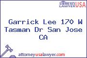 Garrick Lee 170 W Tasman Dr San Jose CA