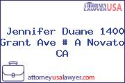 Jennifer Duane 1400 Grant Ave # A Novato CA