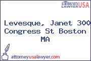 Levesque, Janet 300 Congress St Boston MA