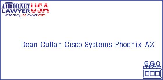 Telephone, Address and other contact data of Dean Cullan, Phoenix, AZ, USA