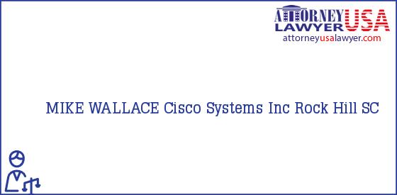 Telephone, Address and other contact data of MIKE WALLACE, Rock Hill, SC, USA