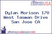 Dylan Morison 170 West Tasman Drive San Jose CA