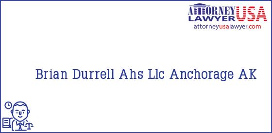 Telephone, Address and other contact data of Brian Durrell, Anchorage, AK, USA