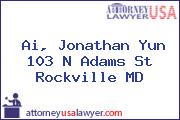 Ai, Jonathan Yun 103 N Adams St Rockville MD