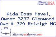 Aida Doss Havel, Owner 3737 Glenwood Ave # 370 Raleigh NC