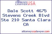 Dale Scott 4675 Stevens Creek Blvd Ste 210 Santa Clara CA
