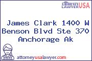 James Clark 1400 W Benson Blvd Ste 370 Anchorage Ak