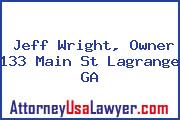 Jeff Wright, Owner 133 Main St Lagrange GA