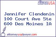 Jennifer Clendenin 100 Court Ave Ste 600 Des Moines IA