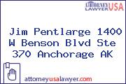Jim Pentlarge 1400 W Benson Blvd Ste 370 Anchorage AK