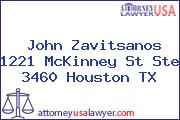 John Zavitsanos 1221 Mckinney St Ste 3460 Houston Tx