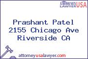 Prashant Patel  2155 Chicago Ave Riverside CA