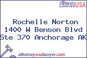 Rochelle Norton 1400 W Benson Blvd Ste 370 Anchorage AK