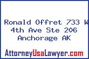 Ronald Offret 733 W 4th Ave Ste 206 Anchorage Ak