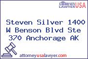 Steven Silver 1400 W Benson Blvd Ste 370 Anchorage AK