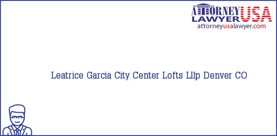 Telephone, Address and other contact data of Leatrice Garcia, Denver, CO, USA