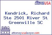 Kendrick, Richard Ste 2501 River St Greenville SC