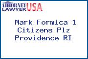 Mark Formica 1 Citizens Plz Providence RI
