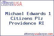 Michael Edwards 1 Citizens Plz Providence RI