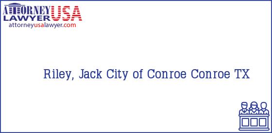 Telephone, Address and other contact data of Riley, Jack, Conroe, TX, USA