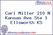 Carl Miller 210 N Kansas Ave Ste 1 Ellsworth KS