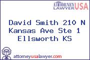 David Smith 210 N Kansas Ave Ste 1 Ellsworth KS