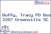 Duffy, Tracy PO Box 2207 Greenville SC
