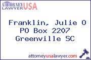 Franklin, Julie O PO Box 2207 Greenville SC