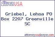 Griebel, Lehsa PO Box 2207 Greenville SC