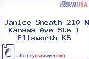 Janice Sneath 210 N Kansas Ave Ste 1 Ellsworth KS