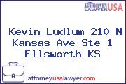 Kevin Ludlum 210 N Kansas Ave Ste 1 Ellsworth KS
