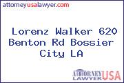 Lorenz Walker 620 Benton Rd Bossier City LA