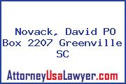 Novack, David PO Box 2207 Greenville SC